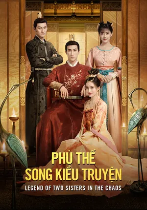 Xem Phim Phù Thế Song Kiều Truyện Vietsub HD Online - Rophim