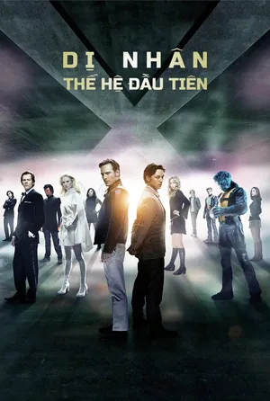 Xem Phim X-Men: Thế Hệ Đầu Tiên Vietsub HD Online - Rophim