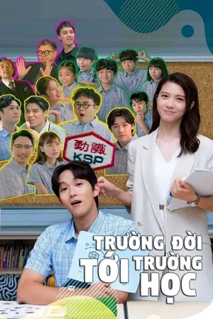 Phim Trường Đời tới Trường Học - {movie_name_en} - {site_name}