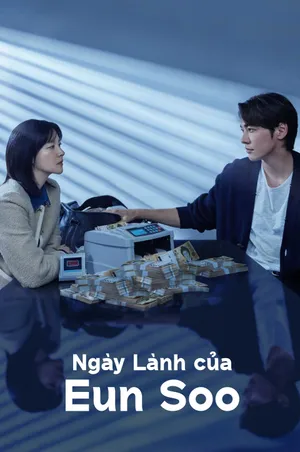 Phim Ngày Lành của Eun Soo - {site_name}