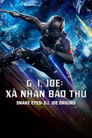 Phim Biệt Đội G.I. Joe: Xà Nhãn Báo Thù - {site_name}