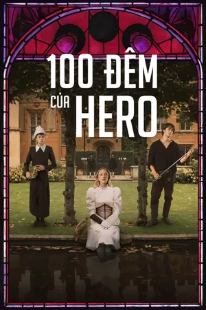 100 Đêm của Hero Motchill