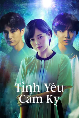 Phim Tình Yêu Cấm Kỵ - {site_name}