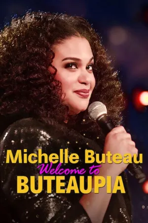 Michelle Buteau: Chào mừng đến với Buteaupia Motchill