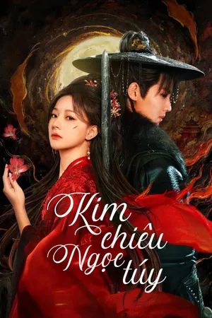 Phim Kim Chiêu Ngọc Túy - {site_name}