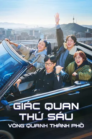 Giác Quan Thứ Sáu: Vòng Quanh Thành Phố