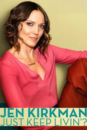 Phim Jen Kirkman: Cứ Sống Tiếp Thôi Nhỉ? - {site_name}