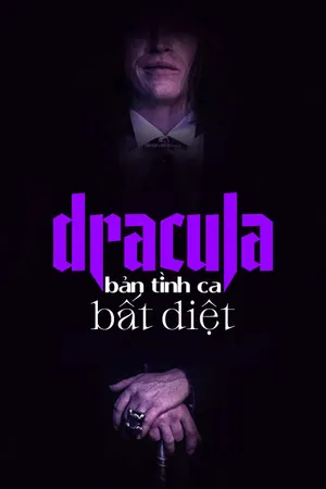 Phim Dracula: Bản Tình Ca Bất Diệt - {movie_name_en} - {site_name}