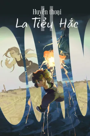 Huyền Thoại La Tiểu Hắc 2