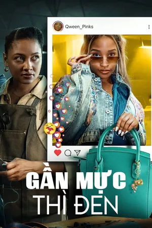 Xem Phim Gần Mực Thì Đen - {site_name}