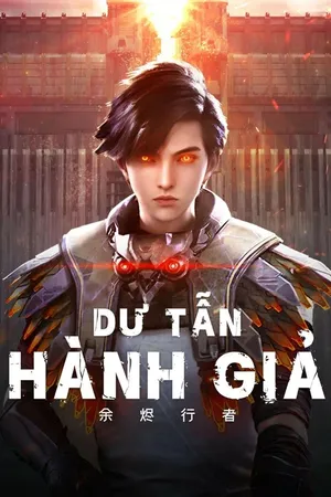 Dư Tẫn Hành Giả  - Motchill