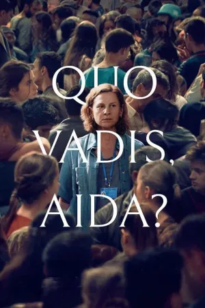 Phim Đi Về Đâu Hỡi, Aida?  - {site_name}