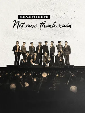Seventeen: Nét Mực Thanh Xuân