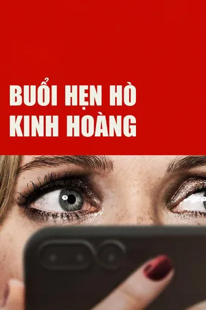 Buổi Hẹn Hò Kinh Hoàng