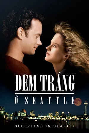 Xem Phim Đêm Trắng Ở Seattle Vietsub HD Online - Rophim