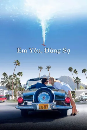 Xem Phim Em Yêu, Đừng Sợ Vietsub HD Online - Rophim