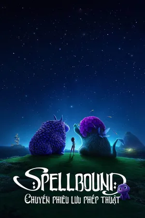 Xem Phim Spellbound: Chuyến Phiêu Lưu Phép Thuật Vietsub HD Online - Rophim