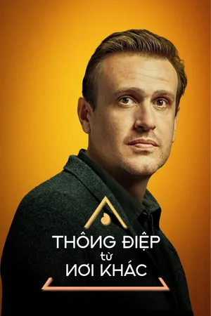 Phim Thông Điệp Từ Nơi Khác - {site_name}