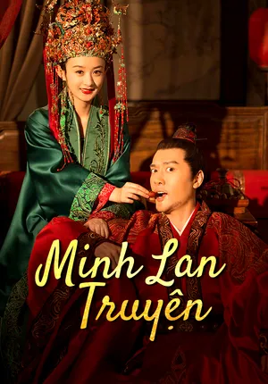 Xem Phim Minh Lan Truyện Vietsub HD Online - Rophim