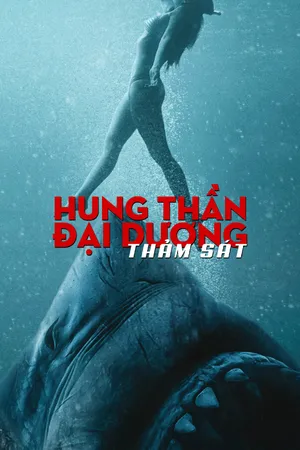 Xem Phim Hung Thần Đại Dương: Thảm Sát Vietsub HD Online - Rophim