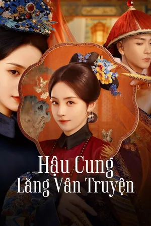 Xem Phim Hậu Cung Lăng Vân Truyện - {site_name}