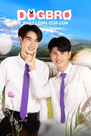 DogBro: Phải Lòng Cún Con