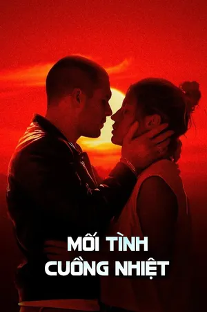 Xem Phim Mối Tình Cuồng Nhiệt Vietsub HD Online - Rophim