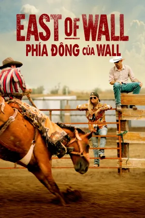 Phim Phía Đông của Wall - {site_name}