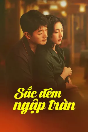 Xem Phim Sắc Đêm Ngập Tràn - {site_name}