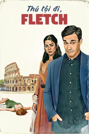 Thú Tội Đi, Fletch