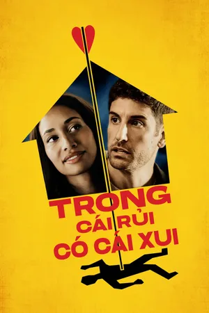 Trong Cái Rủi có Cái Xui