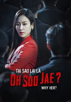 Xem Phim Tại Sao Lại Là Oh Soo Jae? Vietsub HD Online - Rophim