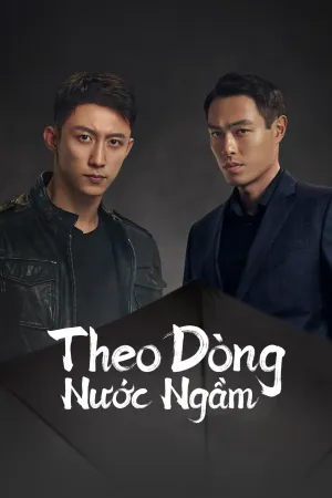 Theo Dòng Nước Ngầm  - Motchill