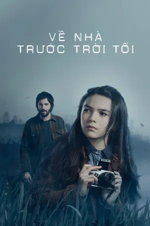 Phim Về Nhà Trước Trời Tối - {site_name}