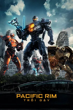 Pacific Rim: Trỗi Dậy Motchill