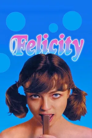 Xem Phim Thiếu Nữ Felicity - {site_name}